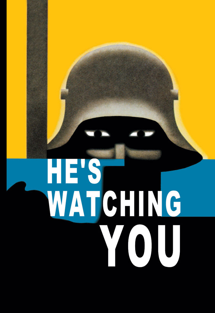 HE'S WATCHING YOU