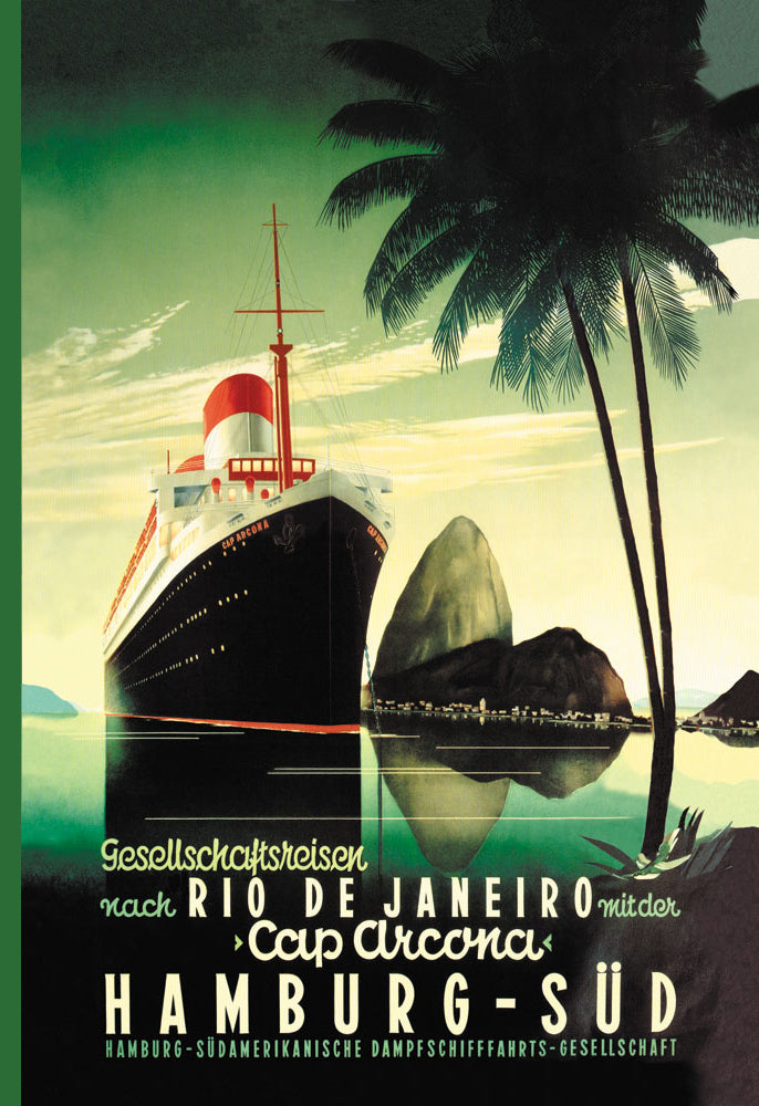 HAMBURG TO RIO DE JANEIRO ON THE CAP ARCONA STEAMSHIP