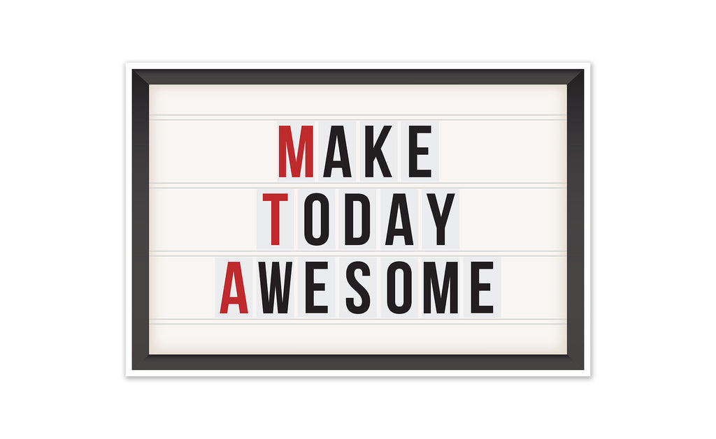 Make Today Awesome